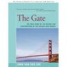 The Gate: The True Story of the Design and Construction of the Golden Gate Bridge
