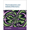 Thermodynamics and Statistical Mechanics