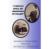 "I Would Still Be Drowned in Tears": Spiritualism in Abraham Lincoln's White House