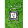Song Against Shadow: The Song of Svarnil