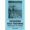Modern Sea Fishing - From Bass To Tunny