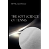 The Soft Science of Tennis