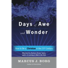 Days of Awe and Wonder: How to Be a Christian in the Twenty-First Century