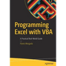 Programming Excel with VBA: A Practical Real-World Guide