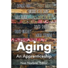 Aging: An Apprenticeship