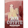 Don Coyote: A Tampa Bay Tropics Thriller