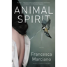 Animal Spirit: Stories