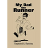 My Dad the Runner