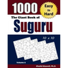 The Giant Book of Suguru: 1000 Easy to Hard Number Blocks (10x10) Puzzles
