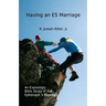 Having an E5 Marriage: An Expository Bible Study on the Ephesians 5 Marriage