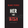Her Last Wish (A Rachel Gift FBI Suspense Thriller-Book 1)