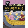Daily Life in the Islamic Golden Age