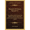 Memoirs Of Francis Barnett V2: The Lefevre Of No Fiction, And A Review Of That Work, With Letters, And Authentic Documents (1823)