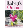 Robert's Orchid