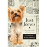 Just Jeeves: Life lessons from the end of a short leash