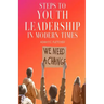 Steps to Youth Leadership in Modern Times