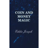Coin and Money Magic