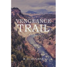 Vengeance Trail