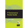 IT Governance: A Pocket Guide
