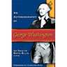 Autobiography of George Washington