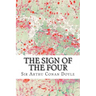 The Sign Of The Four: (Sir Arthur Conan Doyle Classics Collection)
