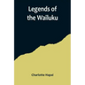 Legends of the Wailuku