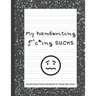 My handwriting f^c*ing SUCKS: Handwriting Practice Workbook with Fun Activity to Help Adults Learn, Have Fun, and Cuss