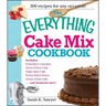 The Everything Cake Mix Cookbook