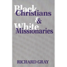Black Christians and White Missionaries