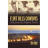 Flint Hills Cowboys: Tales from the Tallgrass Prairie