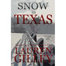 Snow In Texas