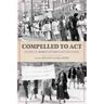 Compelled to ACT: Histories of Women's Activism in Western Canada