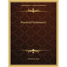 Practical Psychometry
