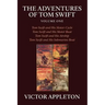 The Adventures of Tom Swift, Volume One