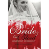 The Bride & the Blood Covenant Ceremony