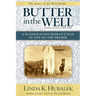 Butter in the Well: A Scandinavian Woman's Tale of Life on the Prairie