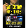 The Father Tom Mysteries: Books 4-6