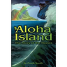 Aloha Island: The Story of the Stones