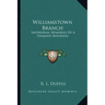 Williamstown Branch: Impersonal Memories of a Vermont Boyhood