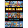 Building Magic - Disney's Overseas Theme Parks