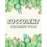 Succulent coloring book: A Perfect coloring book to gift someone!