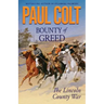 Bounty of Greed: The Lincoln County War