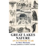 Great Lakes Nature: An Outdoor Year