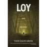 LOY and Beyond