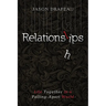 Relationslips: Life Together in a Falling-Apart World