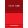 London nights
