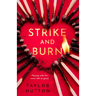 Strike and Burn