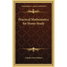 Practical Mathematics for Home Study