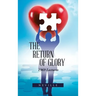 The Return of Glory: 1969 Lectures
