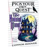 Pick Your Own Quest: The Haunted Manor